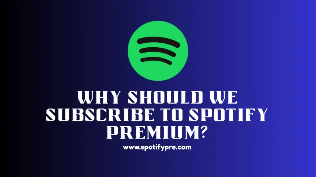 Subscribe to Spotify Premium